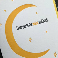 Love You to the Moon - letterpress card