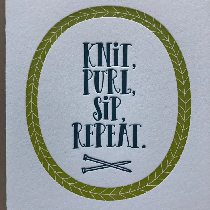 Knit, Purl, Sip, Repeat - letterpress card