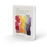 The Natural Dye Handbook by Heidi Iverson
