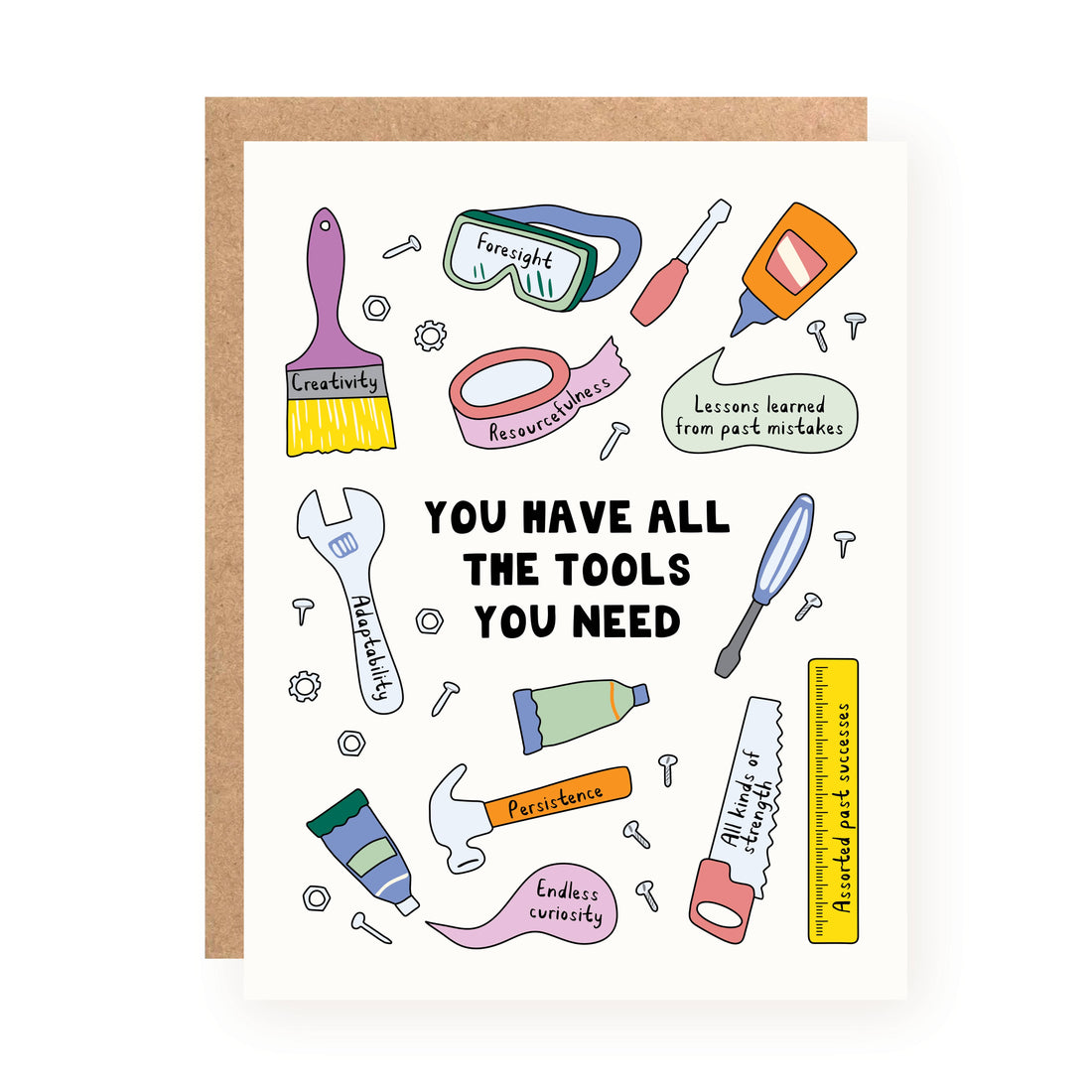 You Have All the Tools You Need Encouragement Card