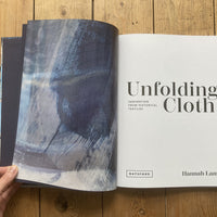 Unfolding Cloth by Hannah Lamb