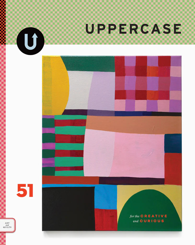 Uppercase magazine, Issue 51 - Quilts