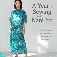 A Year of Sewing with Nani Iro by Naomi Ito