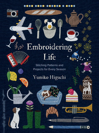 Embroidering Life by Yumiko Higuchi