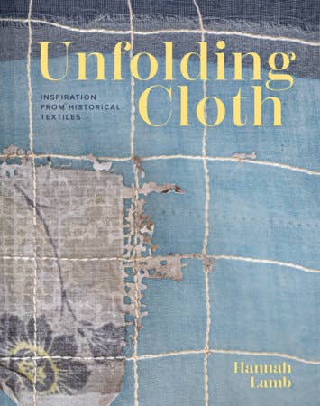 Unfolding Cloth by Hannah Lamb