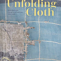 Unfolding Cloth by Hannah Lamb
