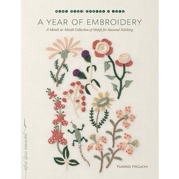 A Year of Embroidery by Yumiko Higuchi