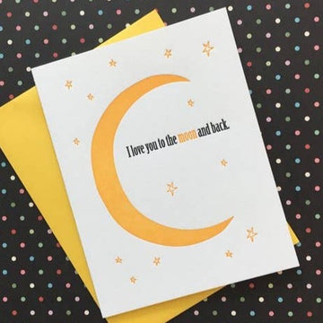 Love You to the Moon - letterpress card