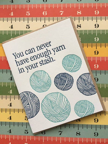 Never Enough Yarn - letterpress card